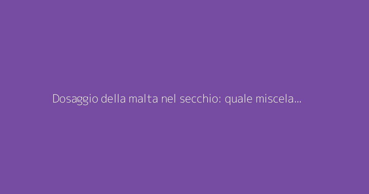 Dosaggio della malta nel secchio: quale miscela di cemento e sabbia utilizzare?